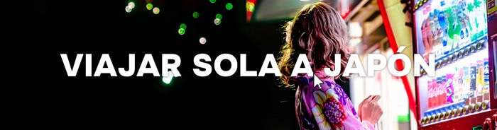 Viajar sola a Japón