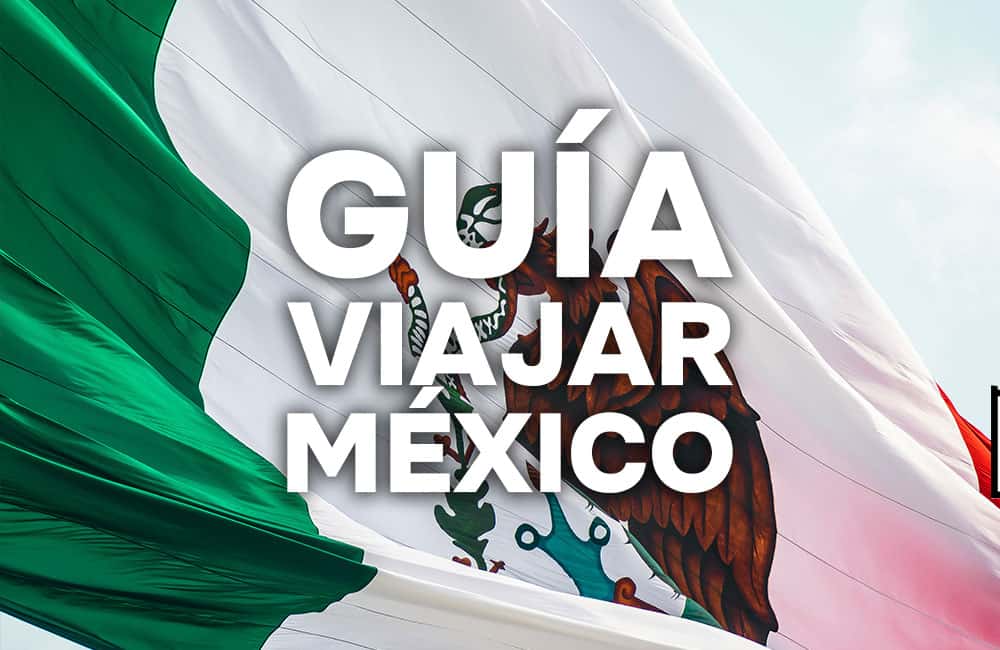 Guía de viaje a México